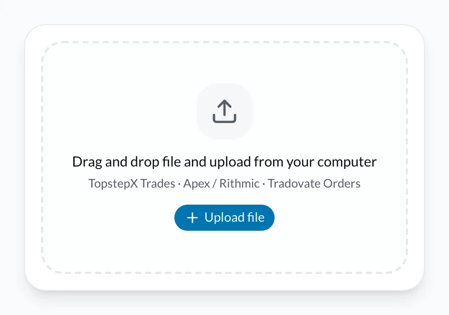 Import CSV for TopstepX, Apex, or Tradovate